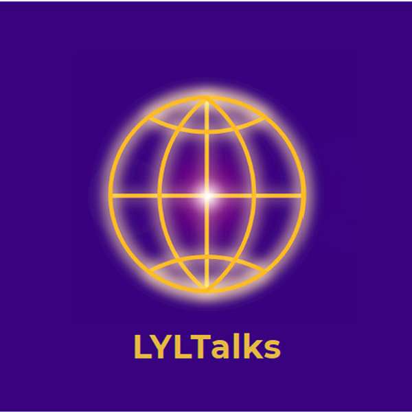 LYLTalks (Light Your Leadership Talks) Podcast Artwork Image