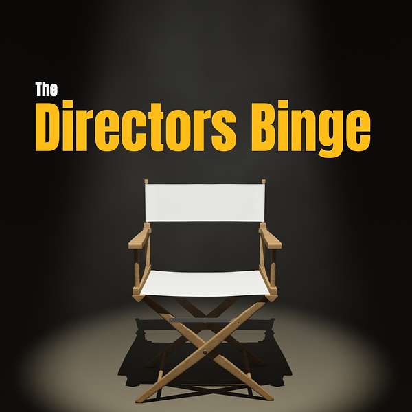 The Directors Binge Podcast Artwork Image