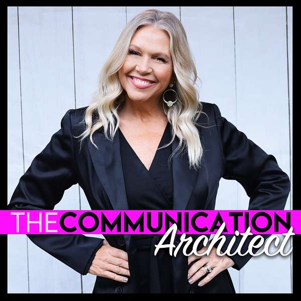 The Communication Architect  Podcast Artwork Image