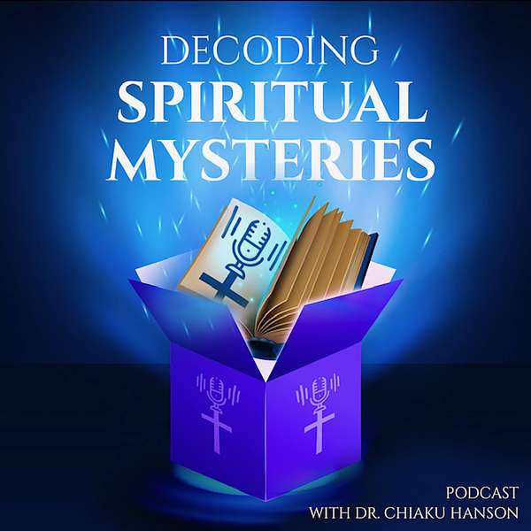 Decoding Spiritual Mysteries  Podcast Artwork Image
