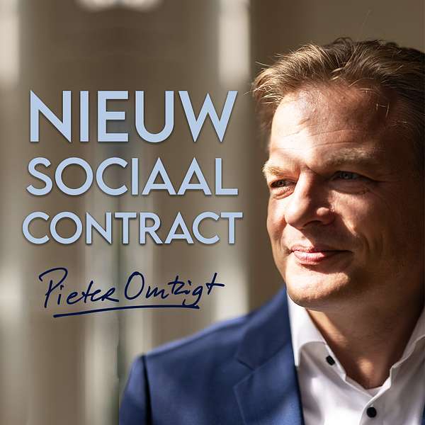 Pieter Omtzigt - Een nieuw sociaal contract Podcast Artwork Image