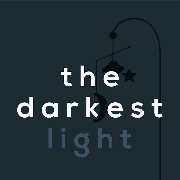 The Darkest Light Podcast Artwork Image