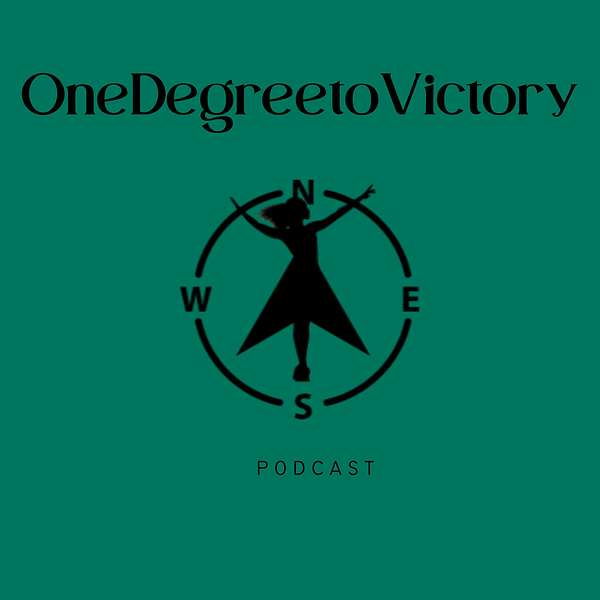 One Degree to Victory Podcast Artwork Image