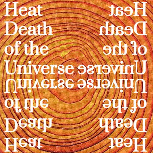 Heat Death of the Universe Podcast Artwork Image