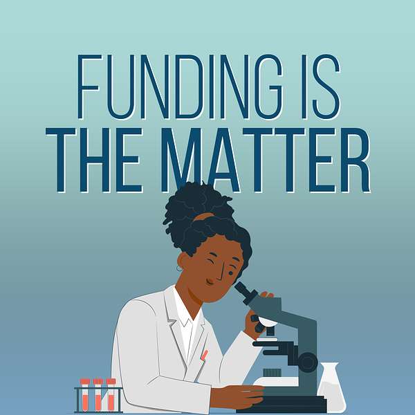 Funding is the Matter  Podcast Artwork Image