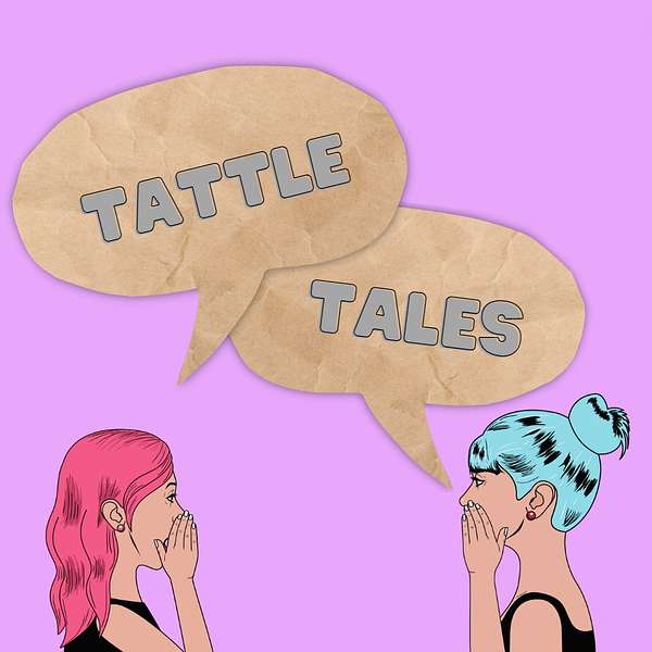 Tattle Tales Podcast Artwork Image