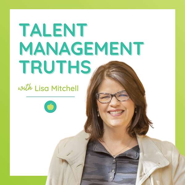 Talent Management Truths Podcast Artwork Image