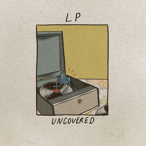 LP: Uncovered Podcast Artwork Image