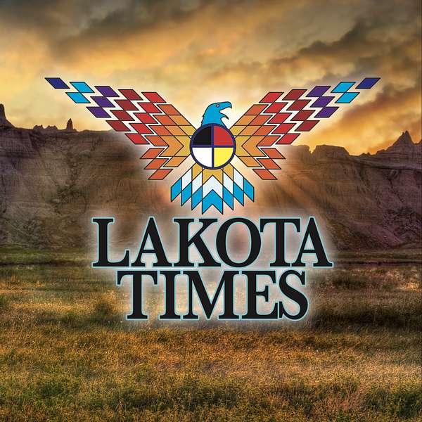 Lakota Times's Podcast Podcast Artwork Image