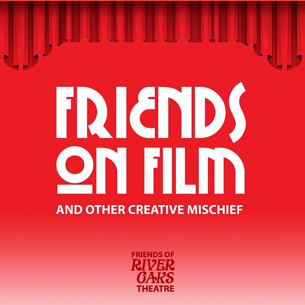 Friends on Film Podcast Artwork Image