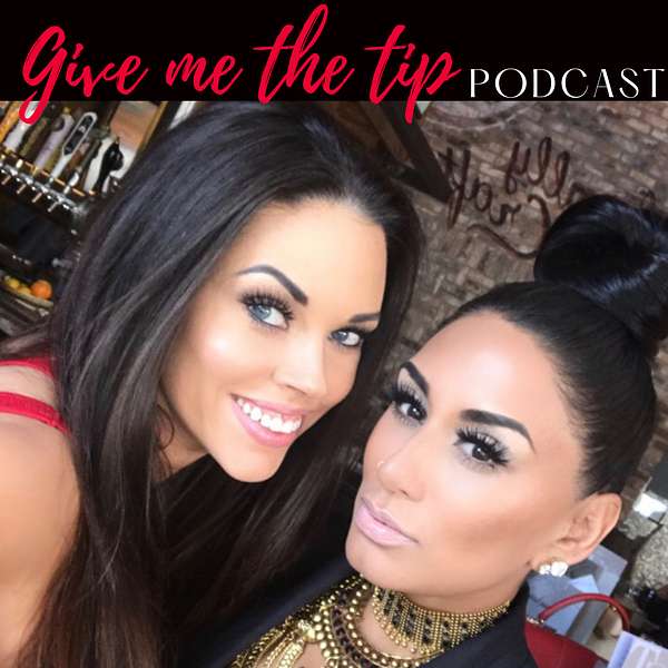 Give Me The Tip Podcast Artwork Image