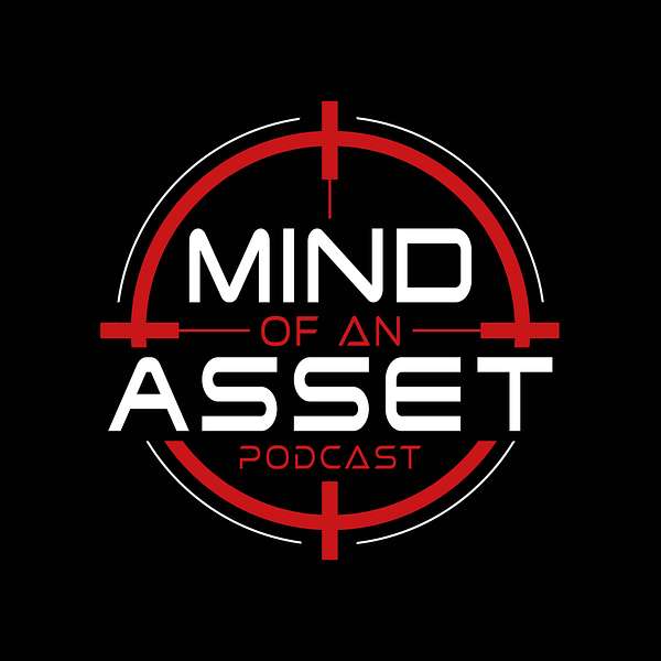 Mind Of an Asset Podcast Artwork Image