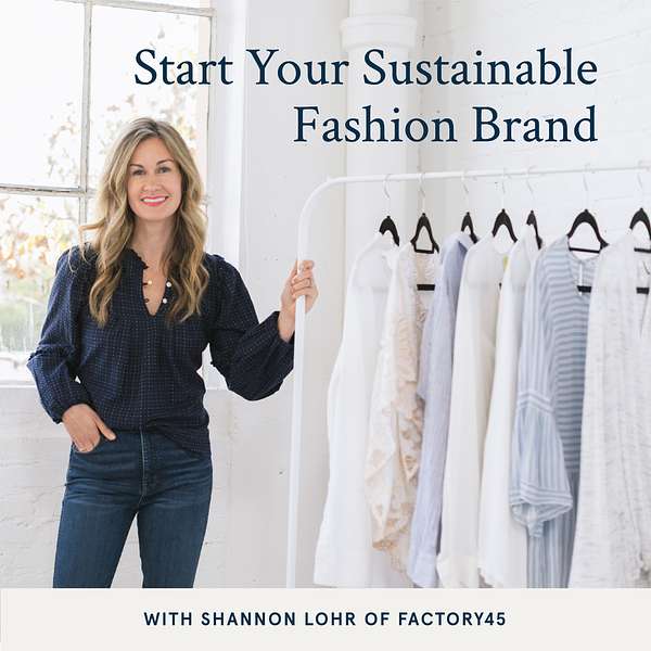 Start Your Sustainable Fashion Brand Podcast Artwork Image