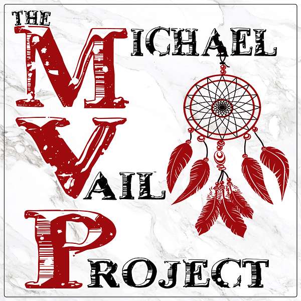 The Michael Vail Project Podcast Artwork Image