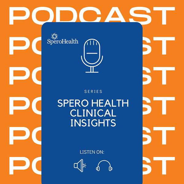 Spero Health Clinical Insights Podcast Artwork Image