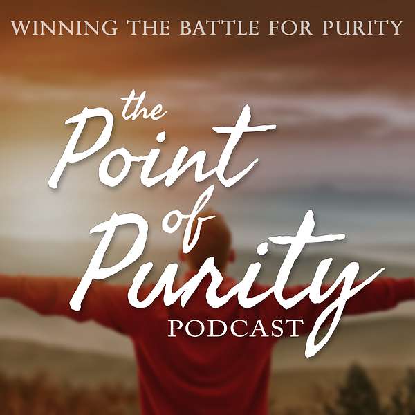 The Point of Purity Podcast Podcast Artwork Image