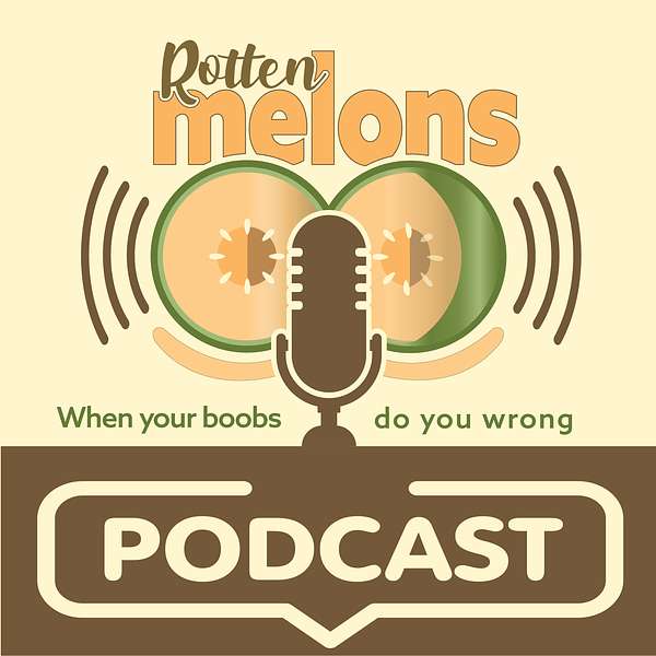Rotten Melons Podcast Artwork Image
