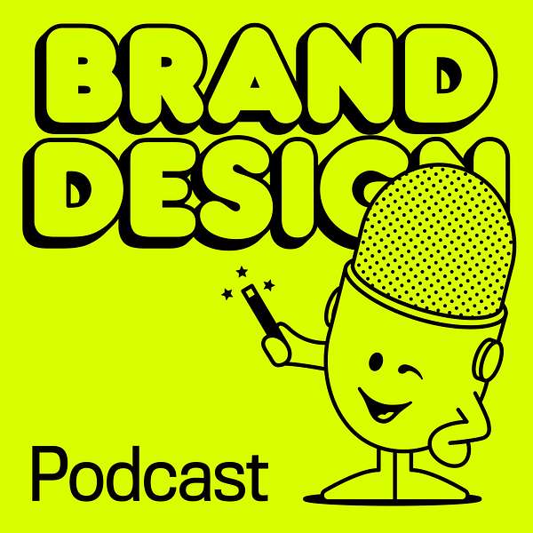 Brand Design Podcast Podcast Artwork Image