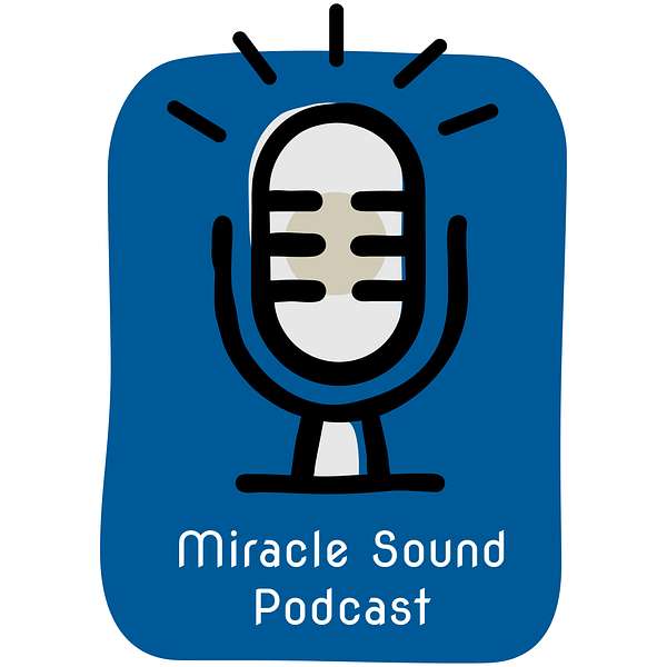 Miracle Sound Podcast Podcast Artwork Image