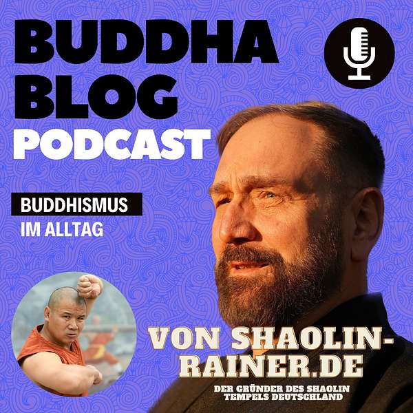 Buddha Blog - Buddhismus im Alltag Podcast Artwork Image
