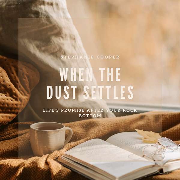 When the Dust Settles Podcast Artwork Image