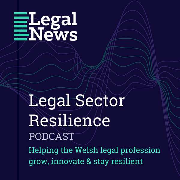Legal Sector Resilience Podcast Artwork Image