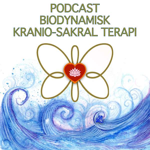 Biodynamisk Kranio-Sakral Terapi Podcast Artwork Image