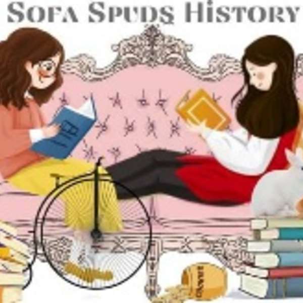 Sofa Spuds History Podcast Artwork Image