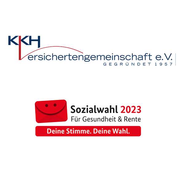 Sozialwahl 2023 - Der Podcast der KKH-Versichertengemeinschaft e.V. Podcast Artwork Image