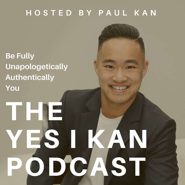The Yes I Kan Podcast  Podcast Artwork Image