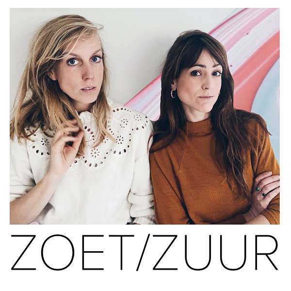 Zoet/Zuur Podcast Artwork Image