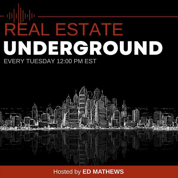 Real Estate Underground Podcast Artwork Image