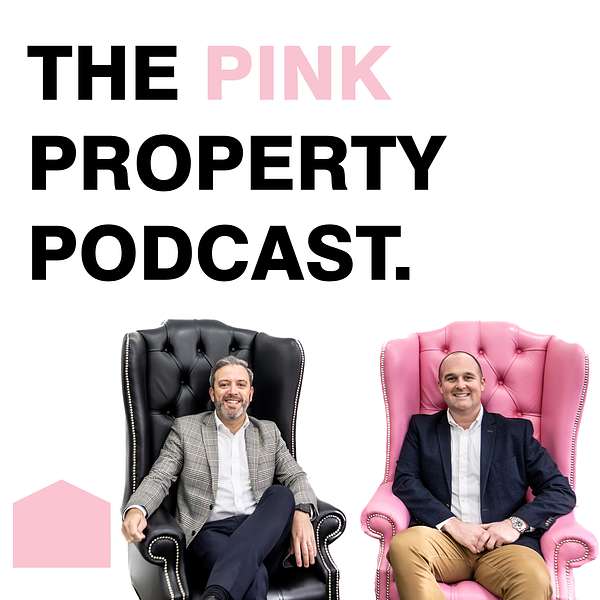 The Pink Property Podcast Podcast Artwork Image
