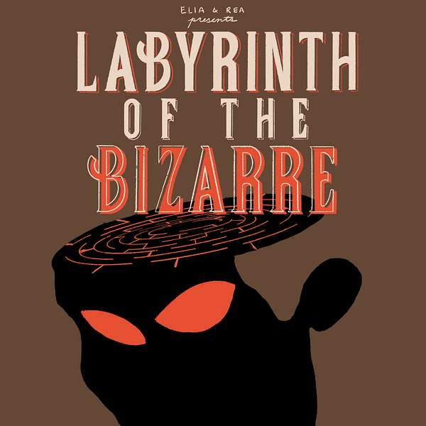 Labyrinth of the Bizarre  Podcast Artwork Image