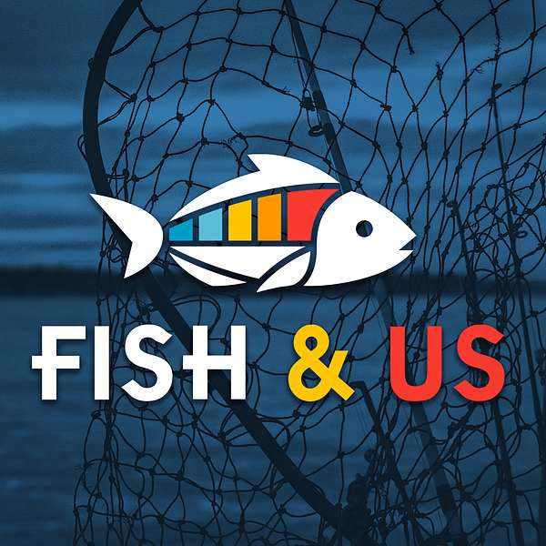 Fish & Us: Climate Stories from the Waterfront Podcast Artwork Image