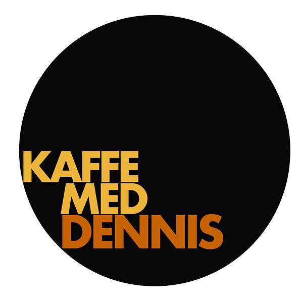 Kaffe med Dennis Podcast Artwork Image