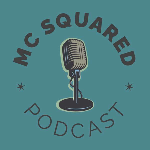 MC Squared Podcast Artwork Image