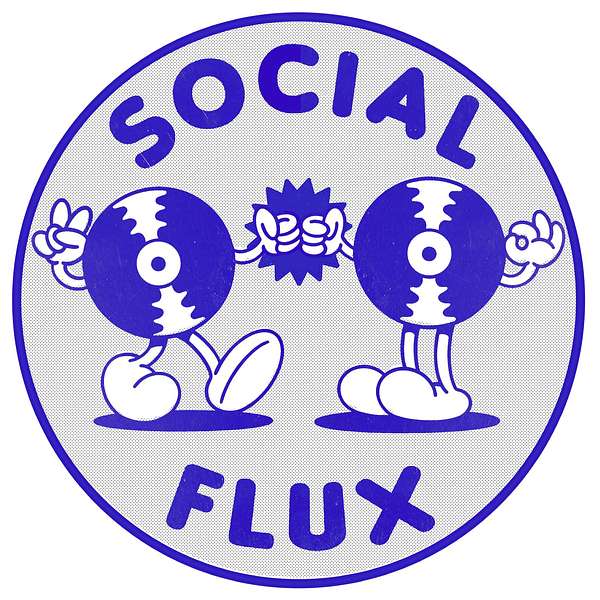 Social Flux Podcast Podcast Artwork Image