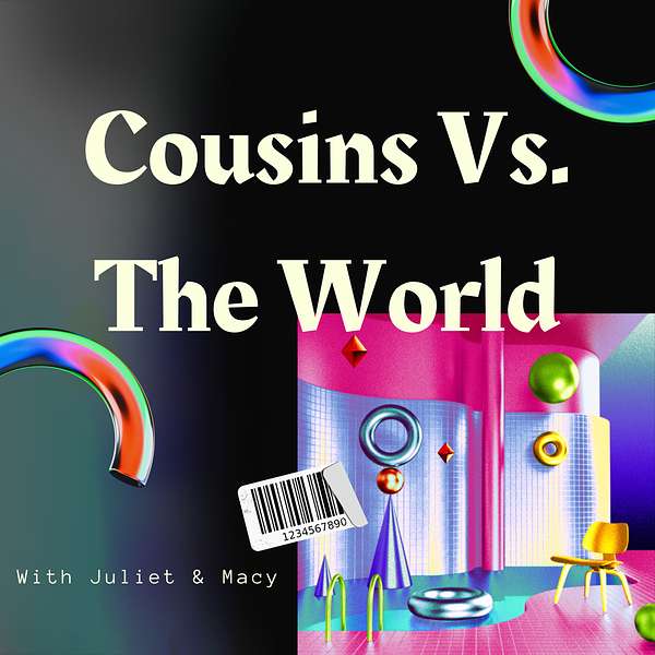 Cousins Vs. The World Podcast Artwork Image