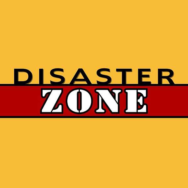 Disaster Zone Podcast Artwork Image