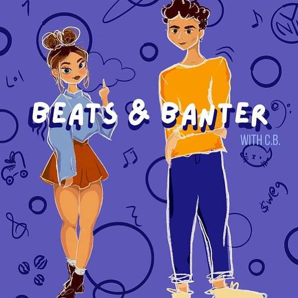 Beats & Banter w/ CB Podcast Artwork Image
