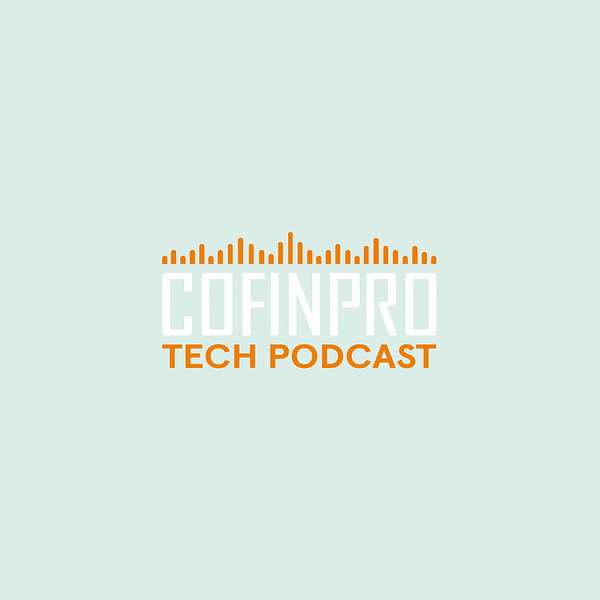 Cofinpro Tech Podcast Podcast Artwork Image