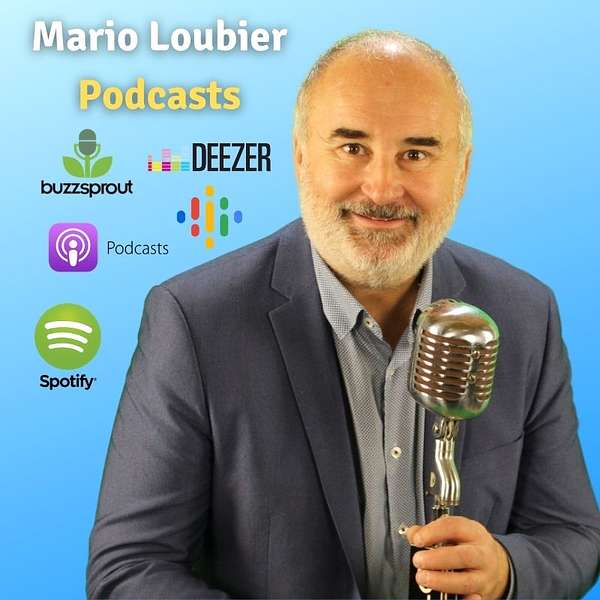 Mario Loubier | Créateur d'engagement Podcast Artwork Image