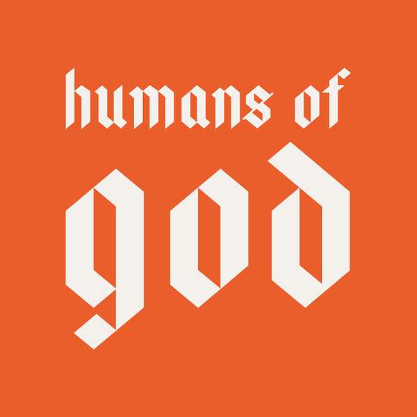 Humans of God Podcast Artwork Image