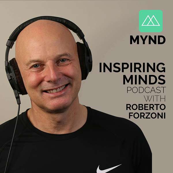 Inspiring Minds with Roberto Forzoni Podcast Artwork Image