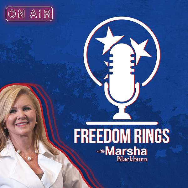 Freedom Rings with Marsha Blackburn Podcast Artwork Image