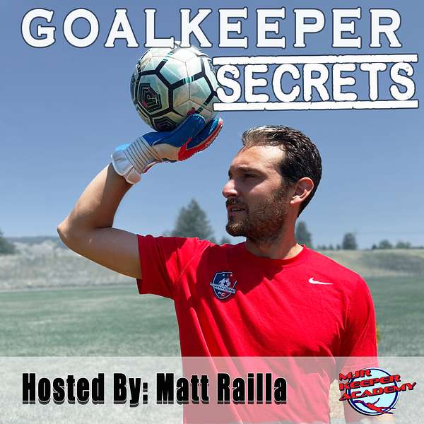 Goalkeeper Secrets Podcast Artwork Image