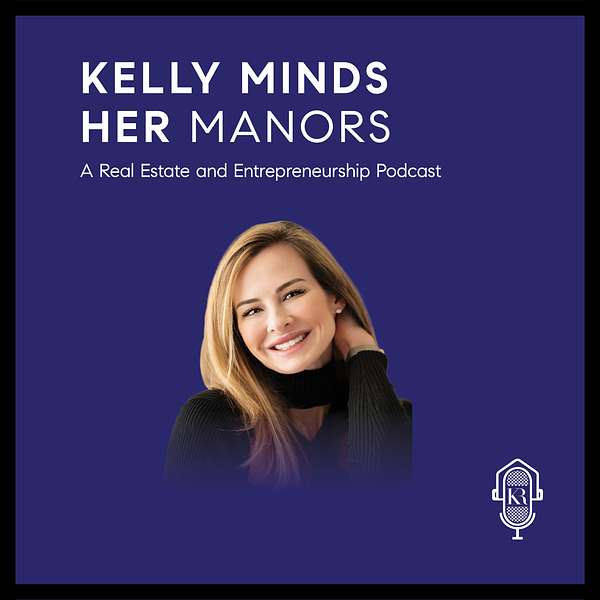Artwork for Kelly Minds Her Manors