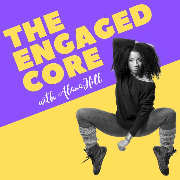 The Engaged Core: A Dance Podcast Podcast Artwork Image