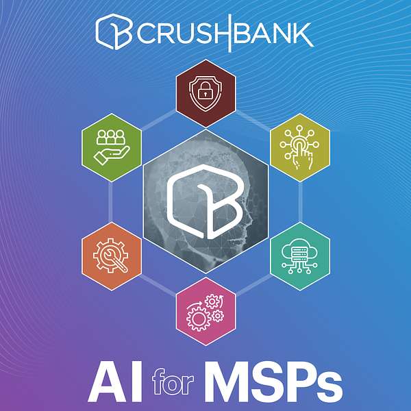 CrushBank - AI for MSPs Podcast Artwork Image